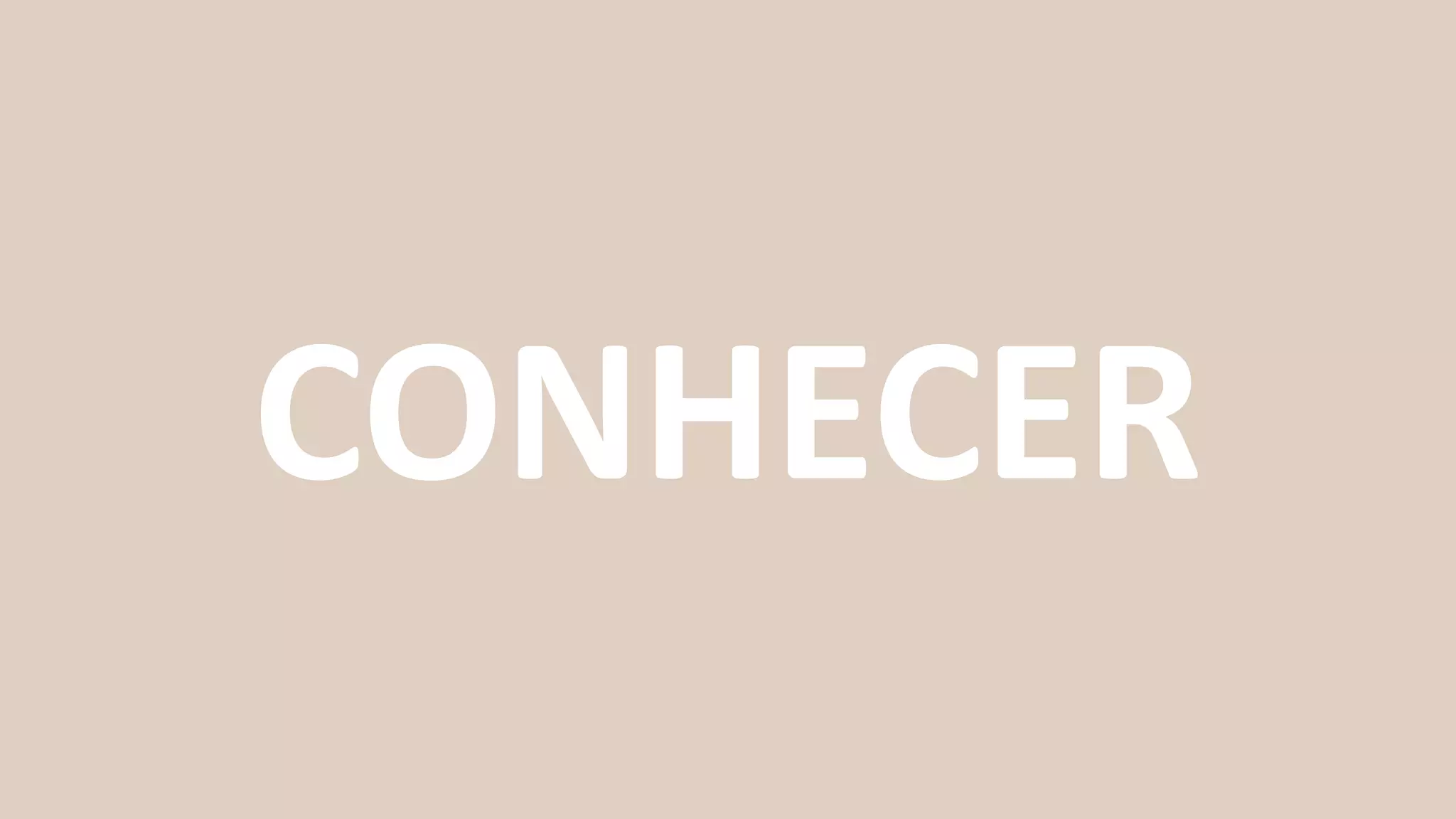 CONHECER