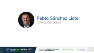 Pablo Sánchez Liste
CDMO, L’Oréal México
 