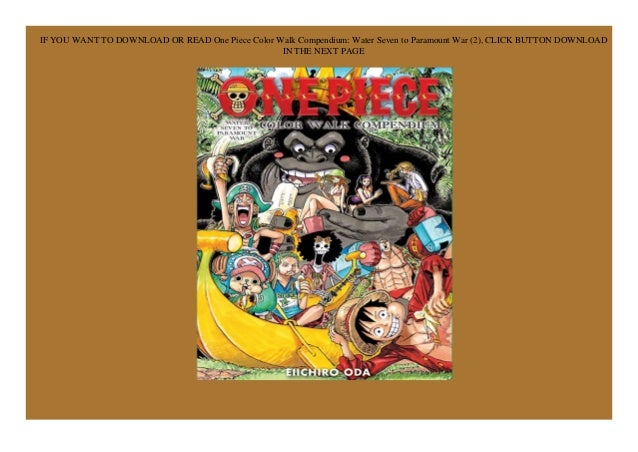 Download Pdf One Piece Color Walk Compendium Water Seven To Paramo