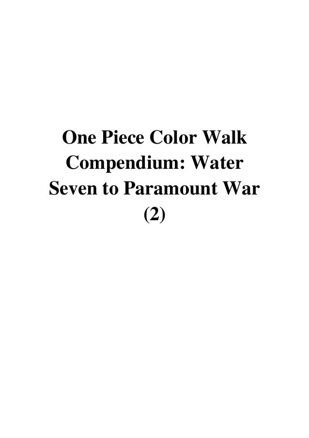 19 One Piece Color Walk Compendium Pdf Water Seven To Paramoun 19 One Piece Color Walk Compendium Pdf Water Seven To Paramoun