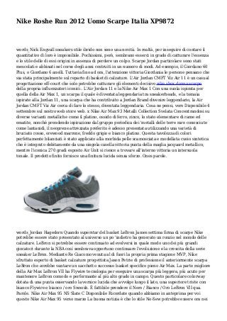 Nike Roshe Run 2012 Uomo Scarpe Italia XP9872
words_Nick Engvall sneakers stile ibrido non sono una novità. In realtà, per inseguire di contare il
quantitativo di loro è impossibile. Pochissimi, però, sembrano esserci in grado di catturare l'essenza
e lo stile delle di essi origini in assenza di perdere un colpo. Scarpe Jordan particolare sono stati
mescolati e abbinati nel corso degli anni costruiti in un numero di modi. Ad esempio, il Giordano 60
Plus, o Giordano 6 anelli. Tuttavia fino ad ora, l'attenzione vittoria Giordania le persone pensano che
sia stata principalmente sul reparto di basket di calzature. L'Air Jordan CMFT Viz Air 11 è un casual
progettazione off-court che solo potrebbe catturare gli elementi decisivo nike shox donna scarpe
della propria influenzatori iconici:. L'Air Jordan 11 e la Nike Air Max 1 Con una suola ispirata per
quella della Air Max 1, un scarpa il quale è diventata leggendaria tra sneakerheads, e la tomaia
ispirate alla Jordan 11, una scarpa che ha contribuito a Jordan Brand divenire leggendario, la Air
Jordan CMFT Viz Air cerca di fare lo stesso, diventata leggendaria. Cosa ne pensi, vero Disponibile 4
settembre sul nostro web store web. x Nike Air Max 93 Metalli Collection Svelata Concentrandosi su
diverse varianti metalliche come il platino, ossido di ferro, zinco, lo stato elementare di rame ed
ematite, nonché prendendo ispirazione dal gruppo periodica dei 'metalli delle terre rare conosciute
come lantanidi, il neoprene attrezzata preferito è adesso presentata utilizzando una varietà di
bruciato rosso, orewood marrone, freddo grigio e bianco platino. Questa tavolozza di colori
perfettamente bilanciati è stato applicato alla morbida pelle scamosciata e modellata cuoio sintetica
che è integrato debitamente da una singola casella vittoria punta della maglia jacquard metallico,
mentre l'iconica 270 gradi esposto Air Unit si riesce a trovare all'interno vittoria un intersuola
tonale. Il prodotto finito fornisce una finitura lucida senza sforzo. Ones parole.
words_Jordan Hagedorn Quando superstar del basket LeBron James settima firma di scarpe Nike
potrebbe essere stato presentato al universo un po 'indietro ha generato un ronzio nel mondo delle
calzature. LeBron si potrebbe essere continuato ad evolversi in quale modo uno dei più grandi
giocatori durante la NBA così sembrava opportuno continuare l'evoluzione e la crescita della serie
sneaker LeBron. Mediante Re Giacomo venuta al di fuori la propria prima stagione MVP, Nike
sfruttato esperto di basket calzature progettista Jason Petrie di professione il anteriormente scarpa
LeBron che avrebbe vantare un sacchetto successo basket specifico pieno Air Max. La parte migliore
della Air Max LeBron VII ha Flywire tecnologia per eseguire una scarpa più leggera, più acuto per
mantenere LeBron comodo e performante al più alto grado in campo. Questo particolare colorway
dotata di una punta osservando la vernice lucida che avvolge lungo il lato, una superiore triste con
bianco Flywire e bianco / oro Swoosh. È fattibile prendere il Nero / Bianco / Oro LeBron VII qua.
Parole. Nike Air Max 95 NS Slate C Disponibile Ricordate quando abbiamo in anteprima per voi
questo Nike Air Max 95 verso marzo La buona notizia è che lo stile No-Sew potrebbe essere ora nei
 
