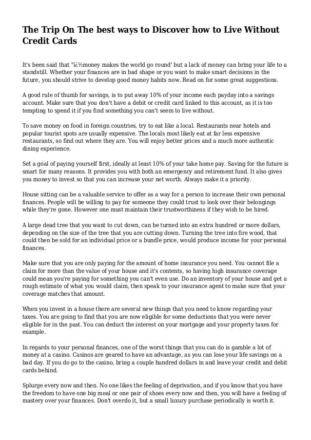 The Trip On The best ways to Discover how to Live Without Credit Cards