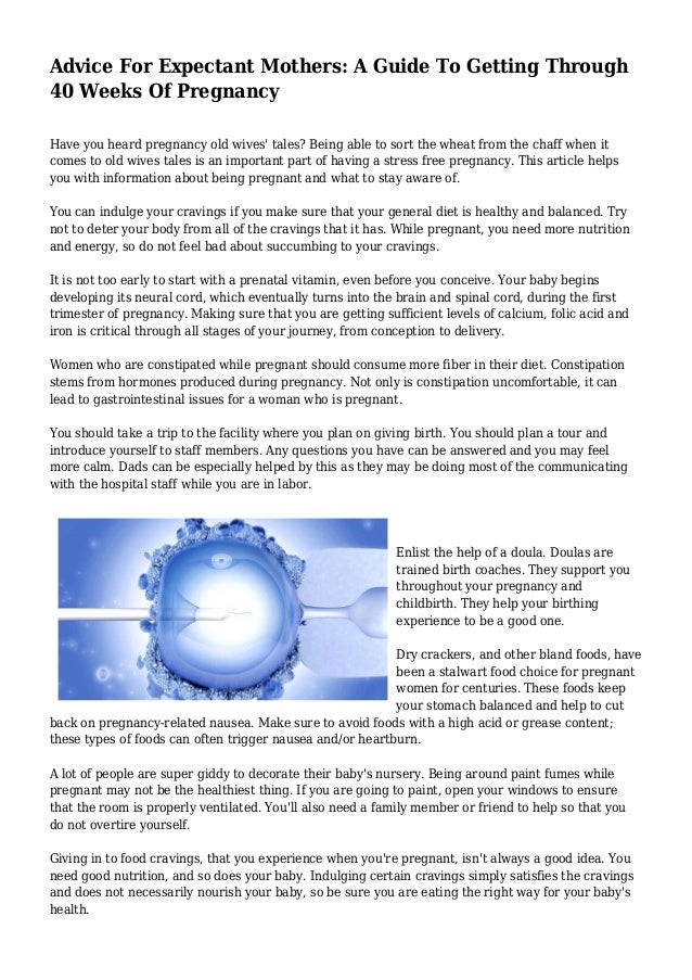 Advice For Expectant Mothers A Guide To Getting Through 40 Weeks Of