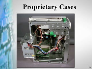 14
Proprietary Cases
 