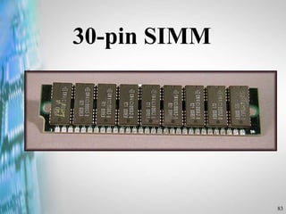 83
30-pin SIMM
 