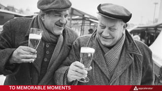 TO MEMORABLE MOMENTS
 