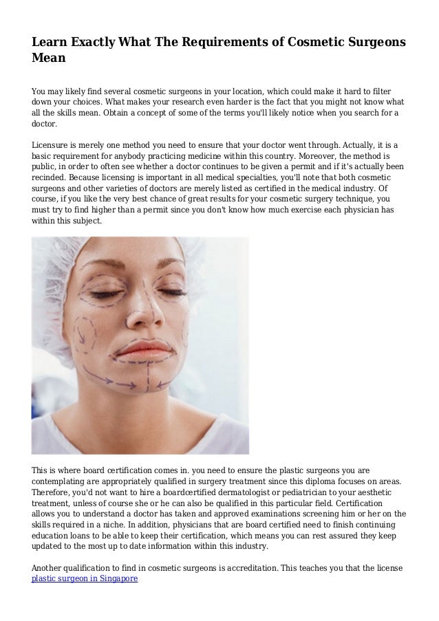 Learn Exactly What The Requirements of Cosmetic Surgeons Mean