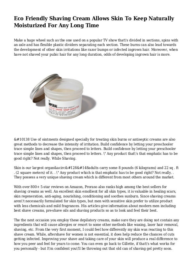Eco Friendly Shaving Cream Allows Skin To Keep Naturally Moisturized