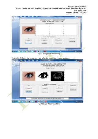 IMAGE QUALITY ASSESSMENT FOR FAKE BIOMETRIC DETECTION: APPLICATION TO ...