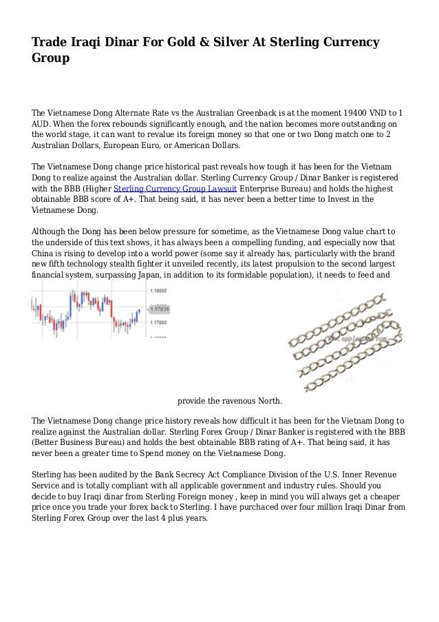 Trade Iraqi Dinar For Gold Silver At!    Sterling Currency Group - 