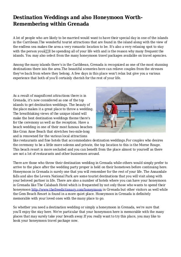 Destination Weddings And Also Honeymoon Worth Remembering Within Gren