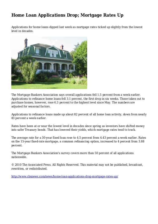 Home Loan Applications Drop; Mortgage Rates Up