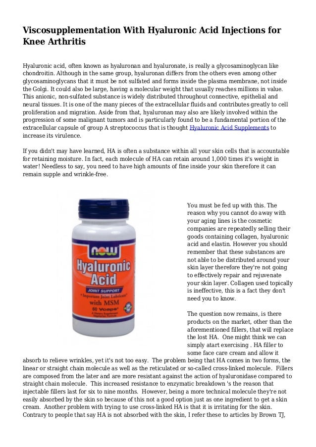 Viscosupplementation With Hyaluronic Acid Injections for Knee Arthritis
