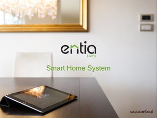 Smart Home System
 