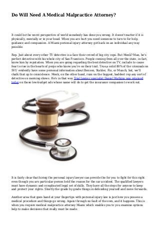 Do Will Need A Medical Malpractice Attorney?