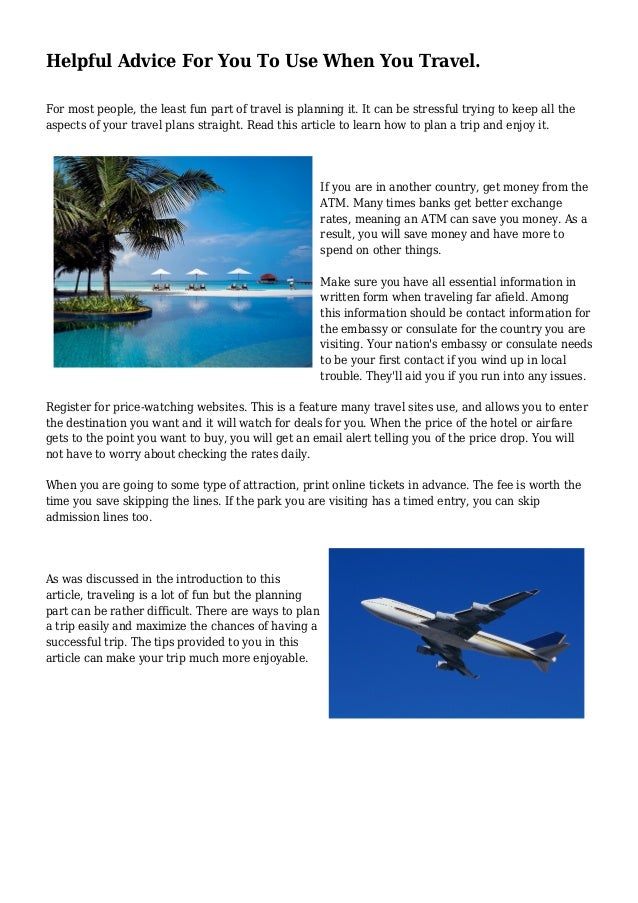 Helpful Advice For You To Use When You Travel Helpful Advice For You To Use When You Travel