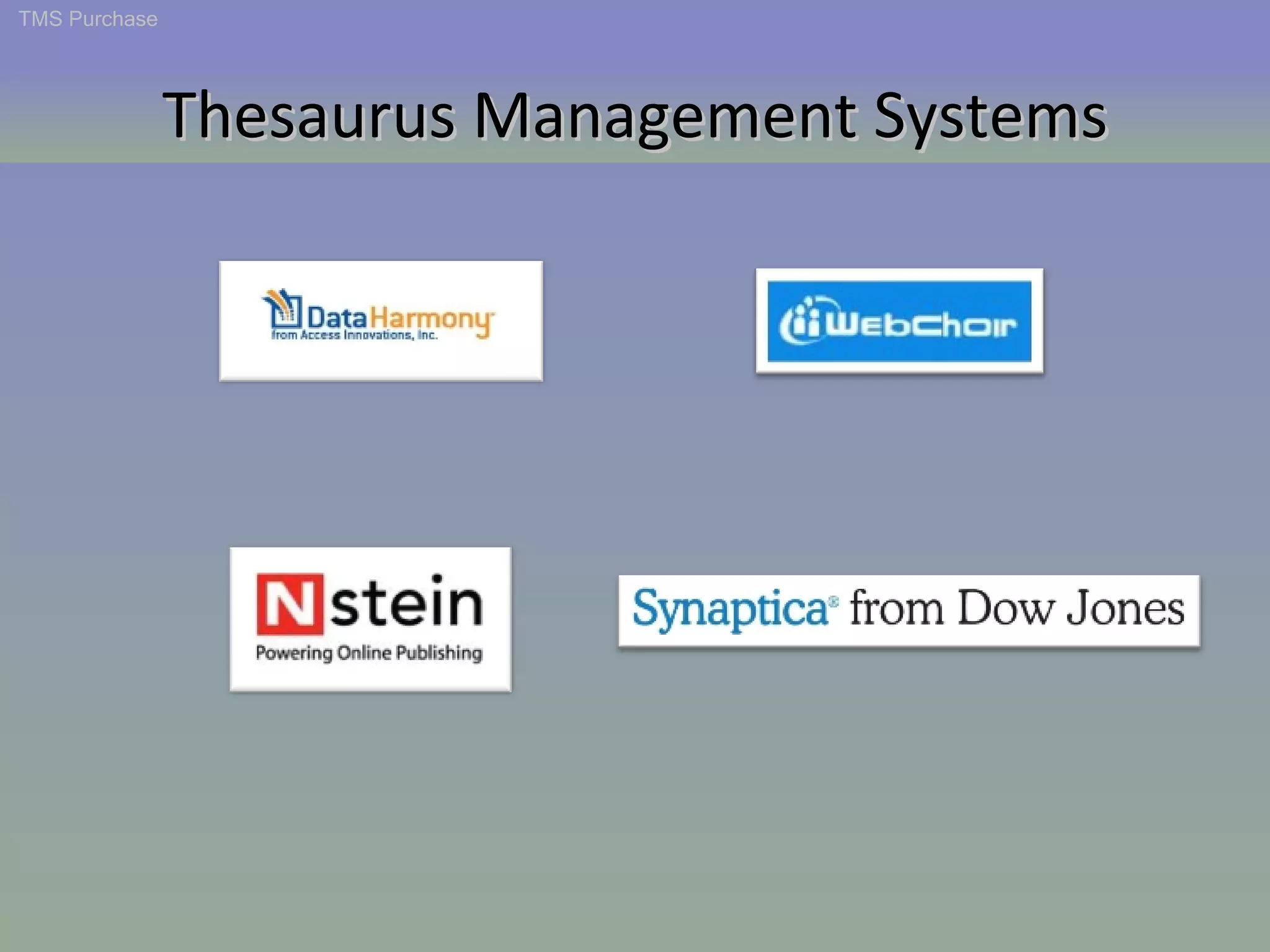 Thesaurus Management Systems TMS Purchase 