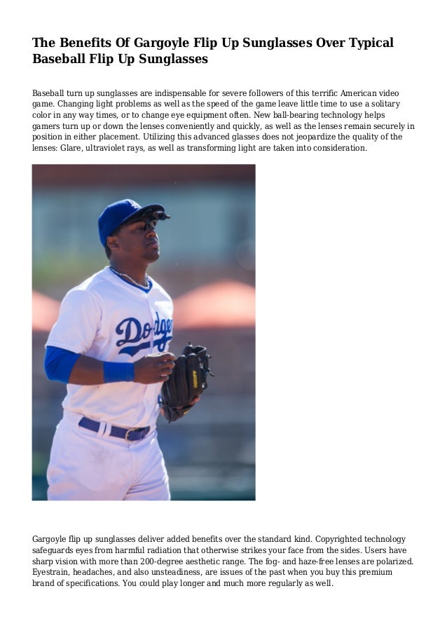 The Benefits Of Gargoyle Flip Up Sunglasses Over Typical Baseball Flip