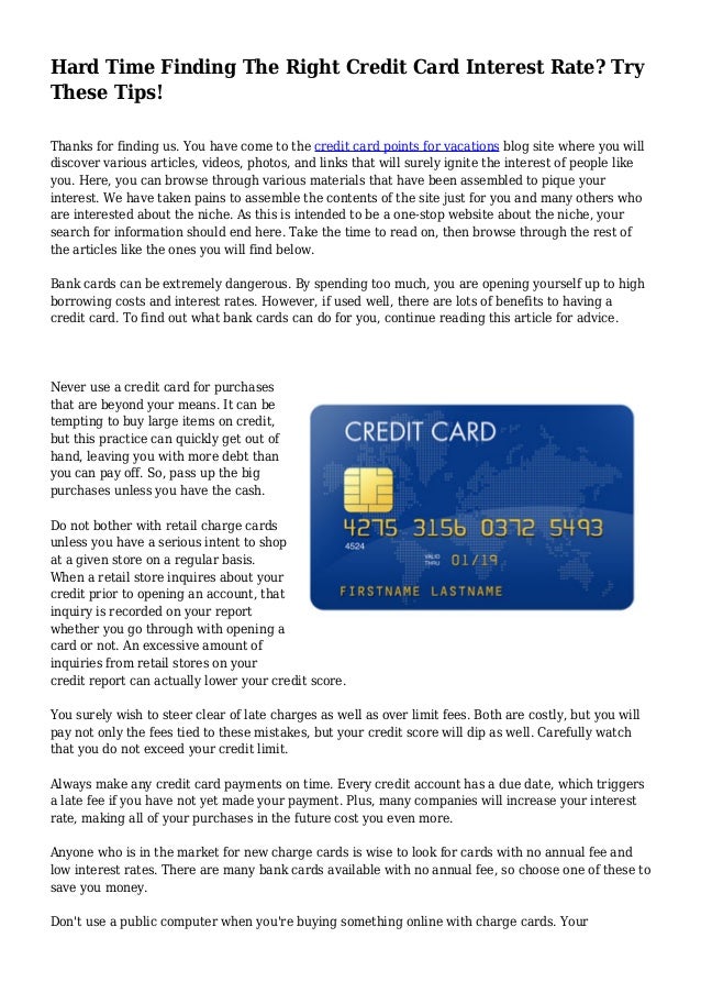 Hard Time Finding The Right Credit Card Interest Rate Try These Tips