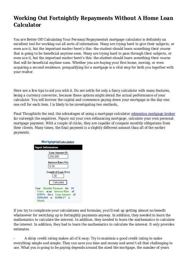 working out fortnightly repayments without a home loan calculator time to pay off loan calculator