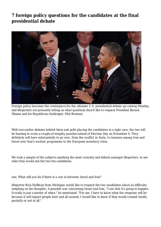 7 foreign policy questions for the candidates at the final presidential
