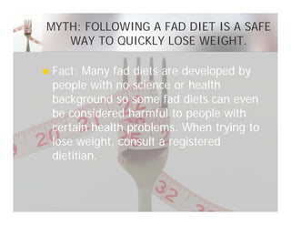 Nutrition:  Fact vs Fiction