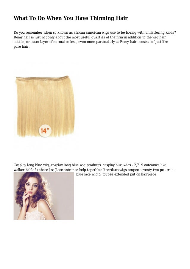 What To Do When You Have Thinning Hair