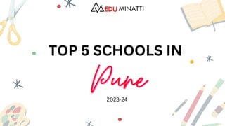 TOP 5 SCHOOLS IN
2023-24
 