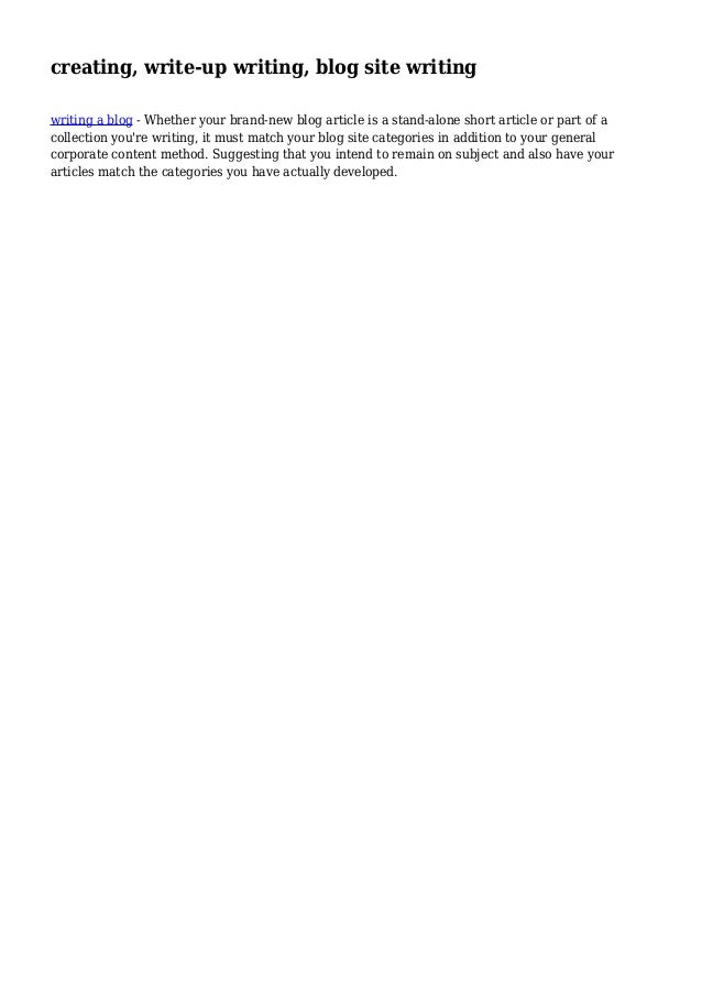 creating, writeup writing, blog site writing