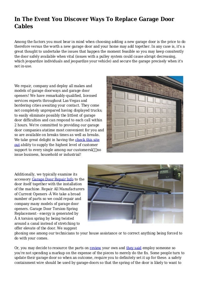 In The Event You Discover Ways To Replace Garage Door Cables