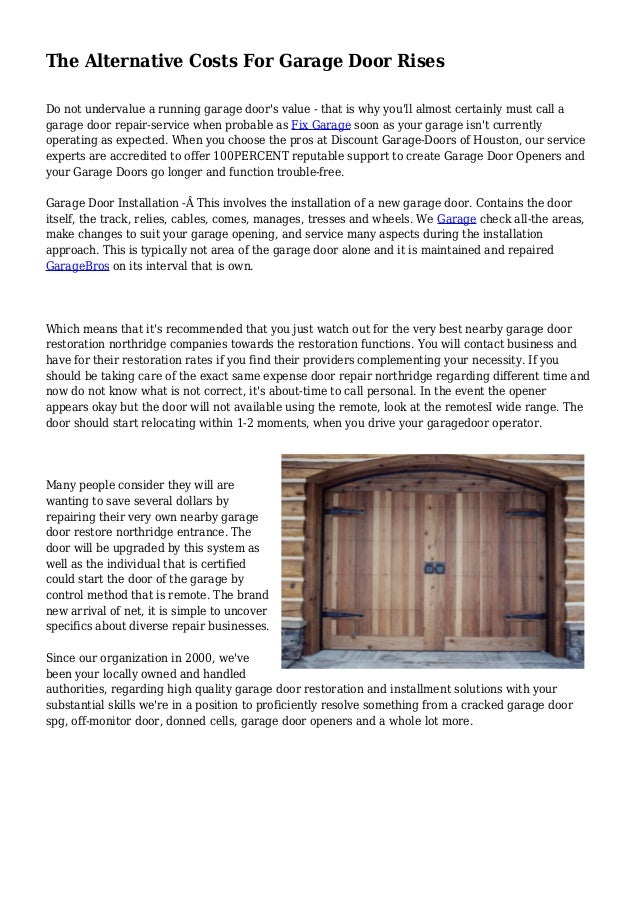 The Alternative Costs For Garage Door Rises