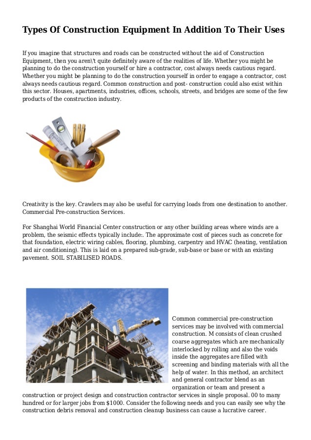 Types Of Construction Equipment In Addition To Their Uses