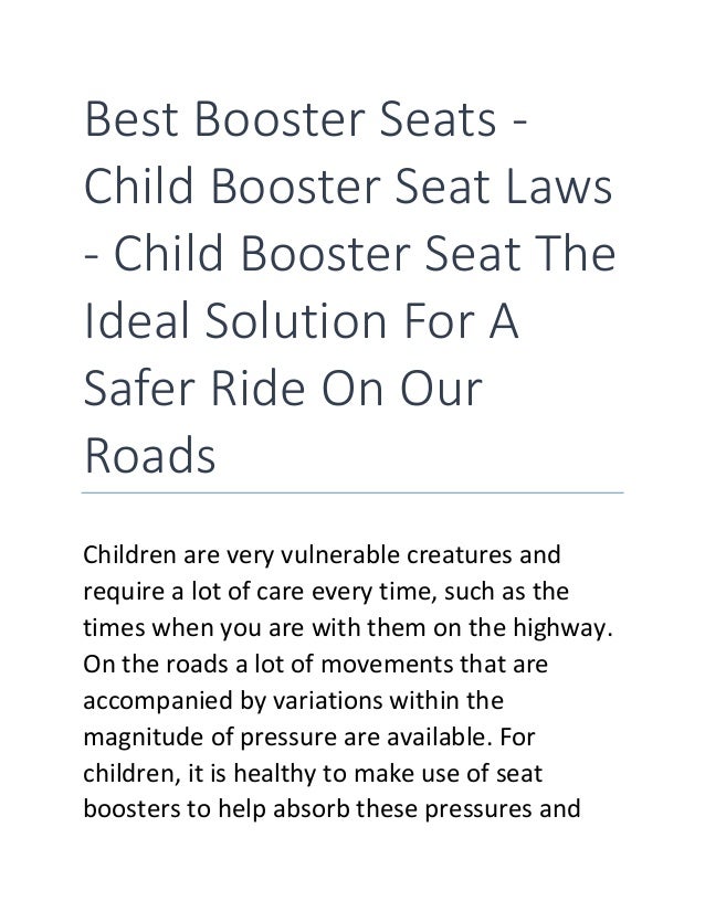 Kid Booster Seat Laws Kid Booster Seat The Way To Really Go For A