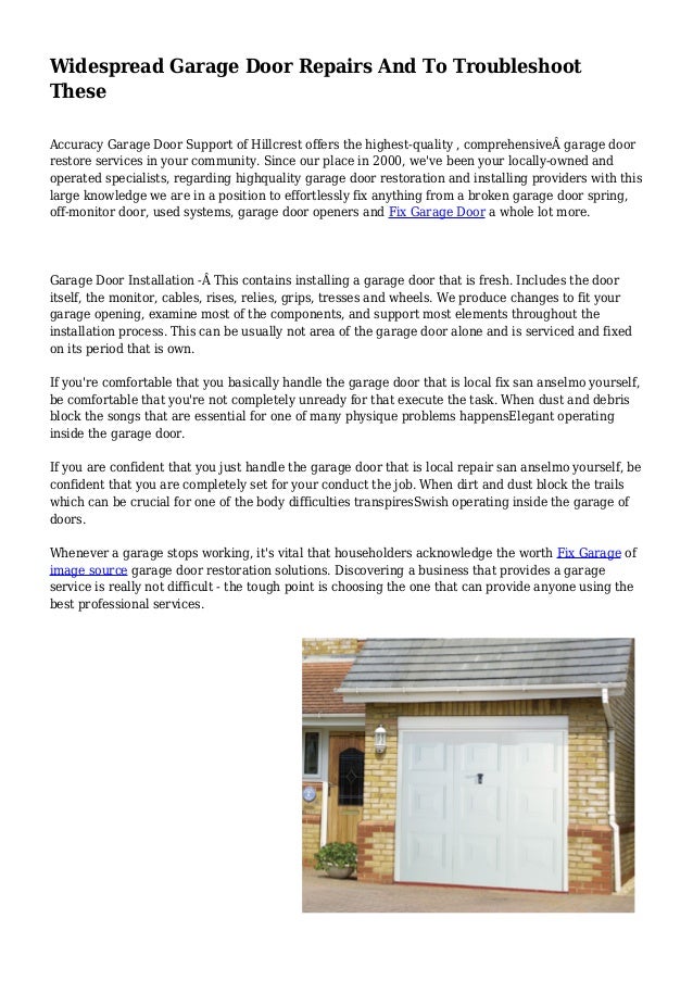 Widespread Garage Door Repairs And To Troubleshoot These
