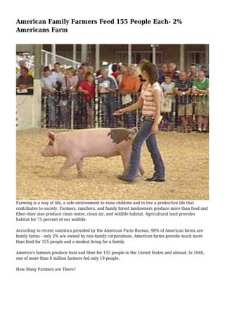 American Family Farmers Feed 155 People Each- 2% Americans Farm | PDF