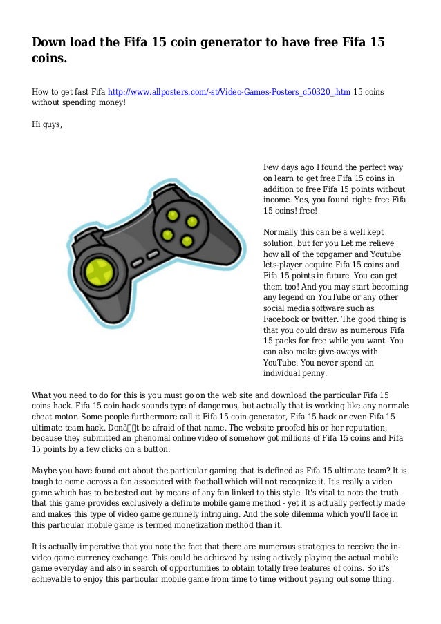 Down Load The Fifa 15 Coin Generator To Have Free Fifa 15 Coins