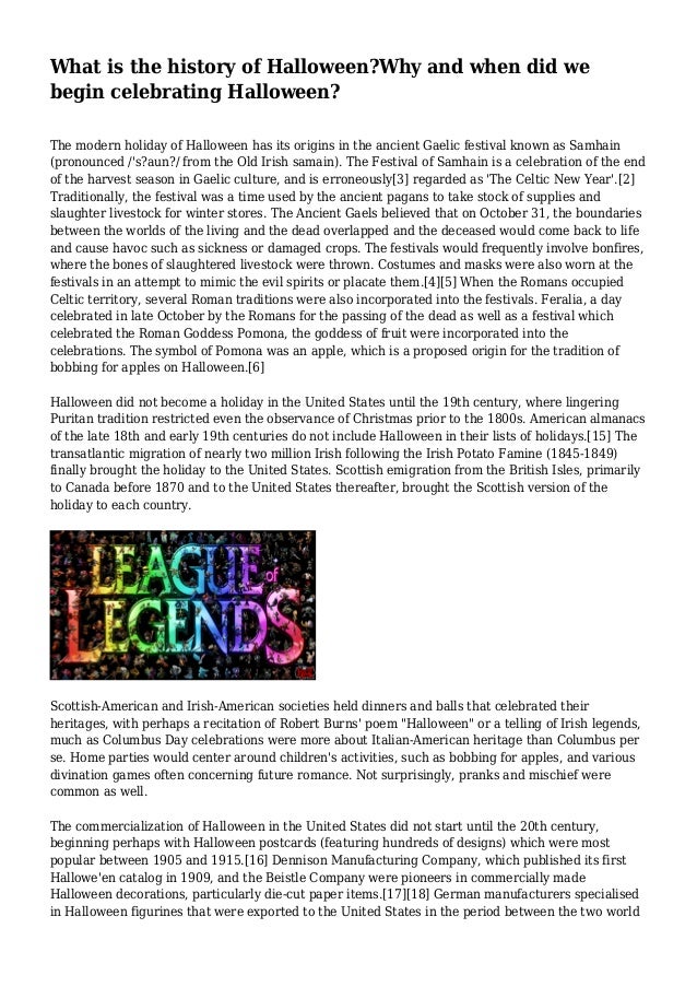 What is the history of Halloween?Why and when did we begin celebratin…