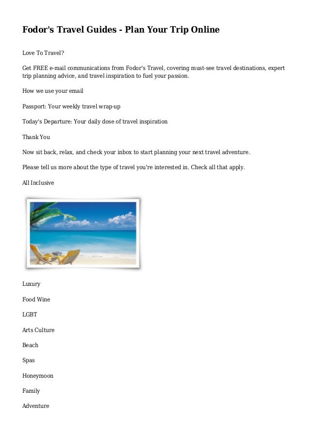 fodors travel guides plan your trip online plan a trip online
