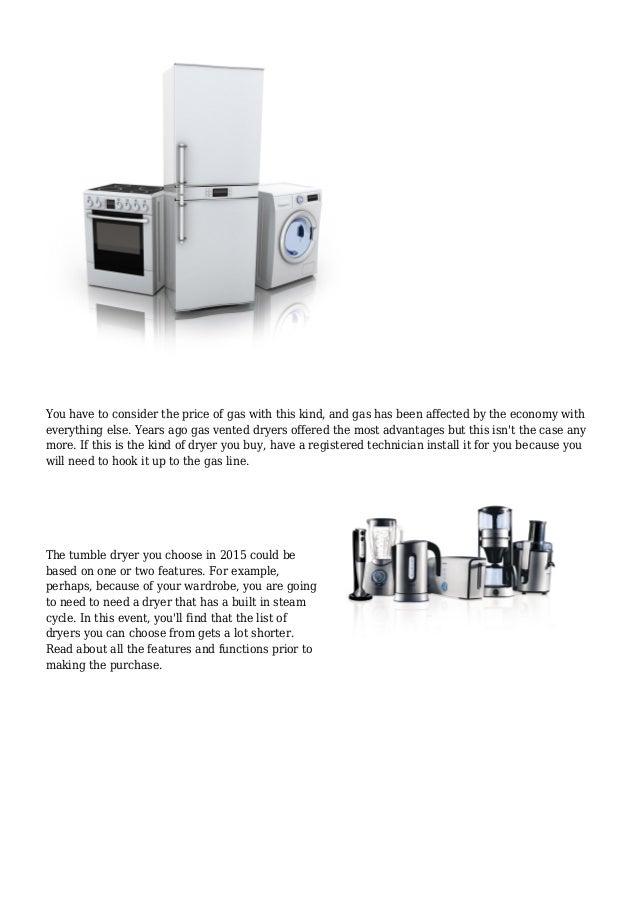 Tumble Dryers Of 2015 How To Avoid Getting The Wrong One