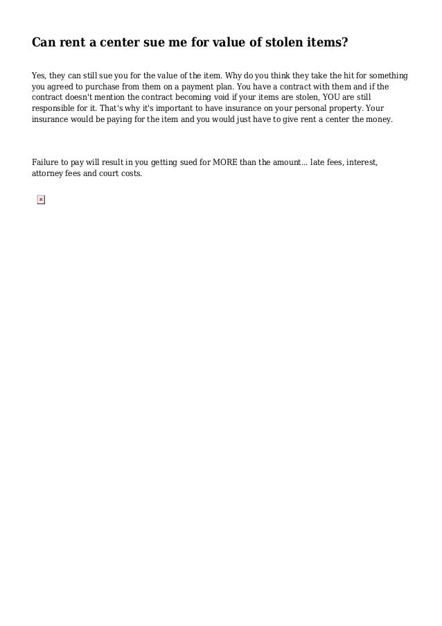 Can rent a center sue me for value of stolen items?