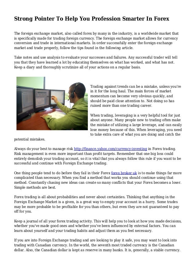 Strong Pointer To Help You Profession Smarter In Forex - 