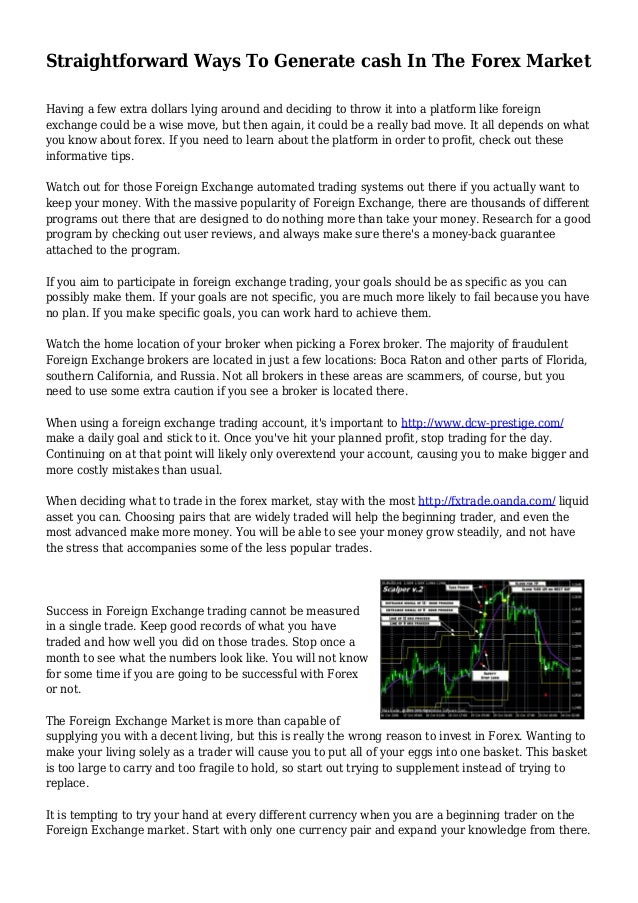 Straightforward Ways To Generate Cash In The Forex Market - 