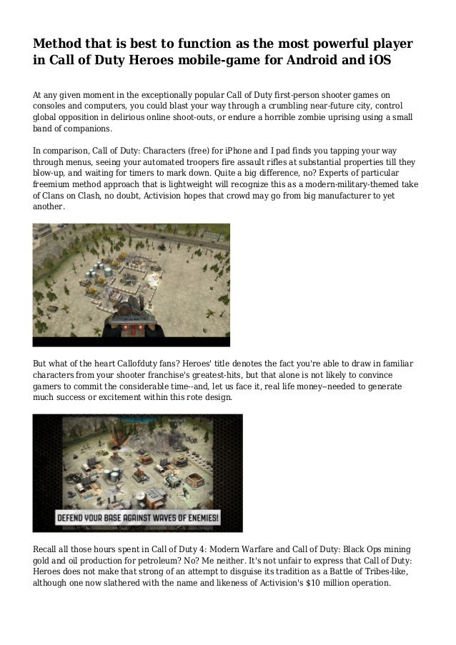 Method that is best to function as the most powerful player in Call of