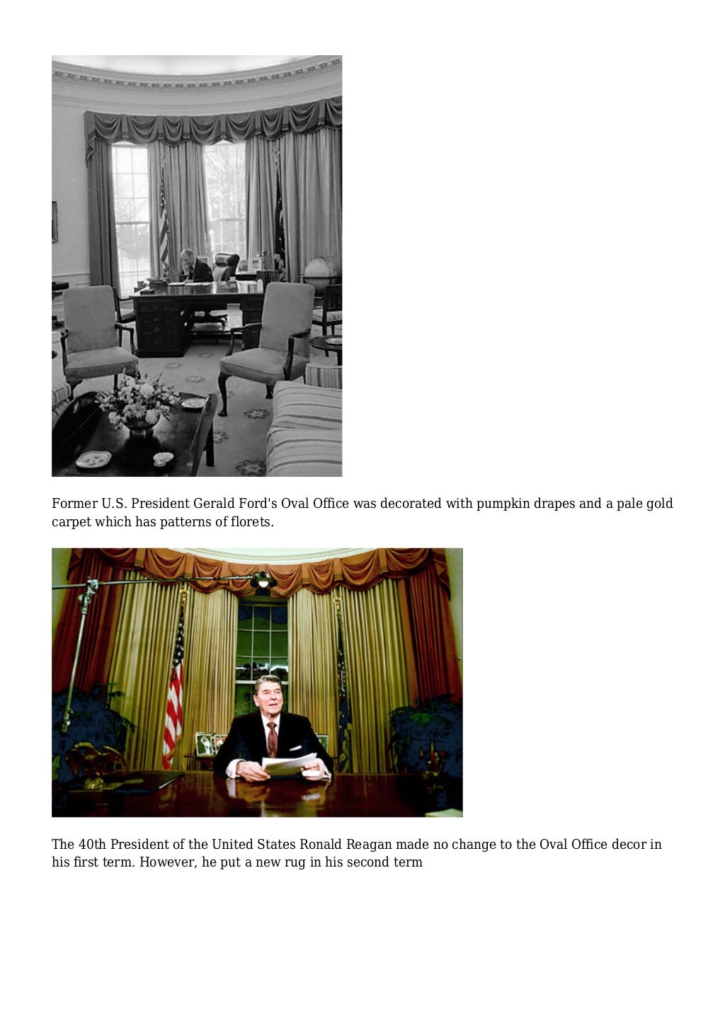 Oval Office in different presidencies