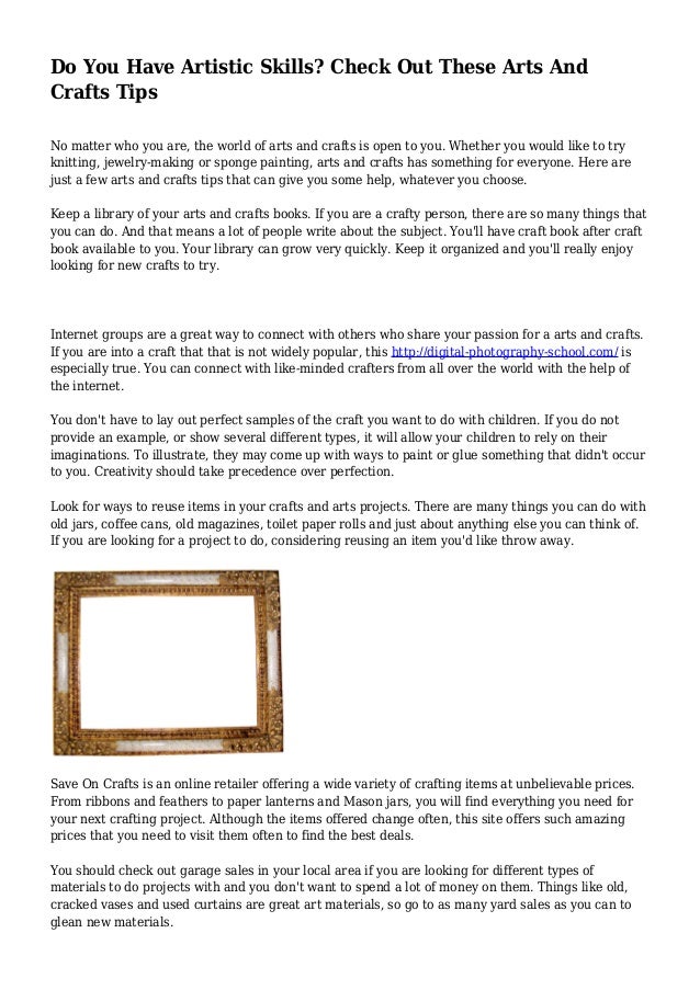 do you have artistic skills check out these arts and crafts tips artistic skills
