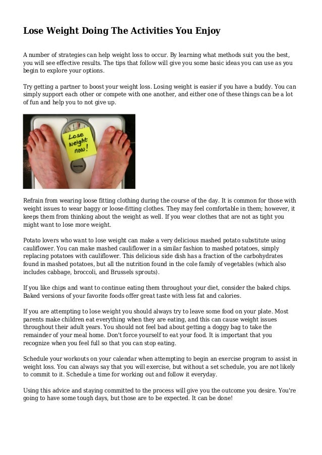Lose Weight Doing The Activities You Enjoy Lose Weight Doing The Activities You Enjoy