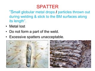 Splatter Defect TYPES OF WELDING DEFECTS AND HOW TO PREVENT | PDF