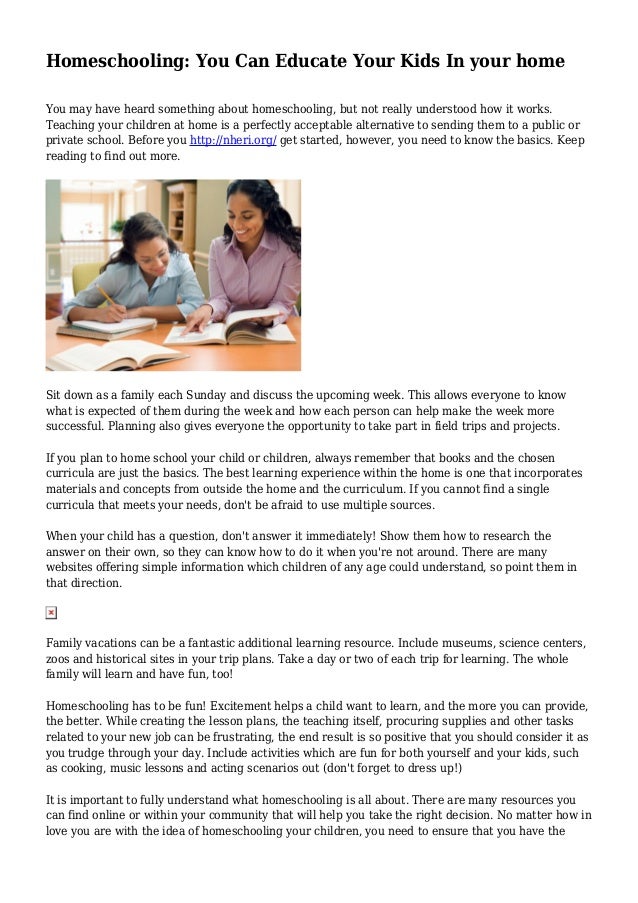Homeschooling You Can Educate Your Kids In Your Home