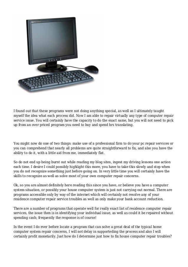 Home Computer Repair work Fundamentals