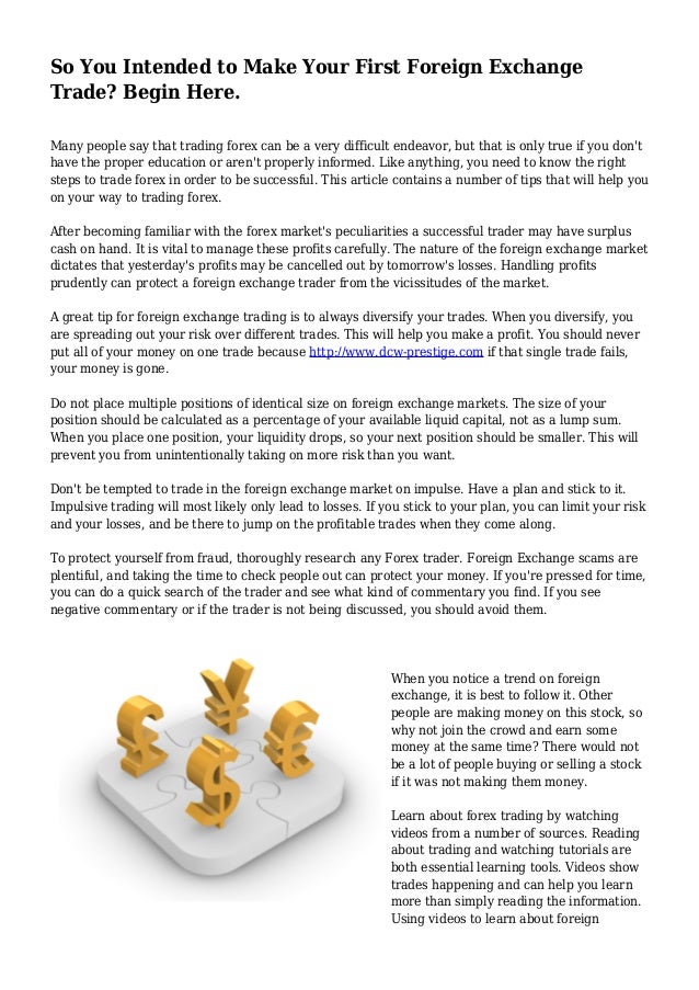 So You Intended To Make Your First Foreign Exchange Trade Begin Here - 